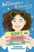 Antigone Kingsley: Don'T Judge Me