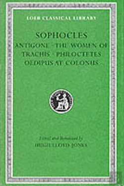 Bertrand.pt - Antigone. Women Of Trachis. Philoctetes. Oedipus At Colonus