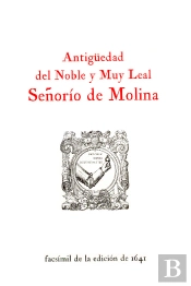 Antiguedad Del Noble Y Muy Leal Señorio