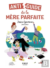 Antiguide De La Mere Parfaite