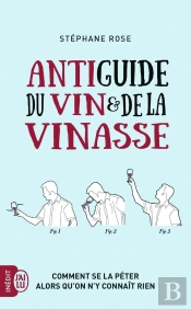 Antiguide Du Vin Et De La Vinasse