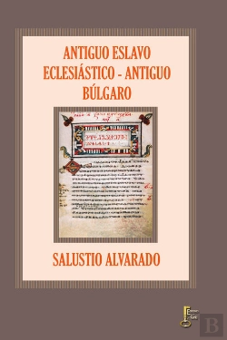 Bertrand.pt - Antiguo Eslavo Eclesiástico - Antiguo Búlgaro