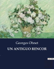 Antiguo Rencor - .