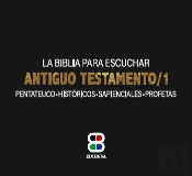 Antiguo Testamento. 1 Biblia Para Escuchar
