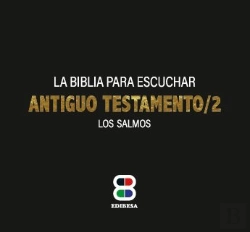 Bertrand.pt - Antiguo Testamento. 2. Biblia Para Escuchar. Salmos