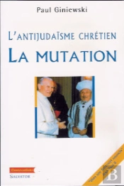 Antijudaïsme Chrétien : La Mutation