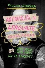 Antimanual De Lenguaje Igualitario