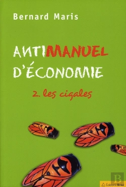 Bertrand.pt - Antimanuel D'Économie T.2 ; Les Cigales