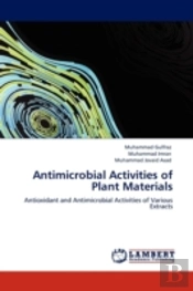Antimicrobial Activities Of Plant Materials
