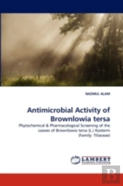 Antimicrobial Activity Of Brownlowia Tersa