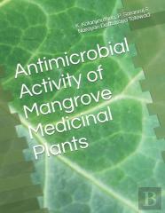 Antimicrobial Activity Of Mangrove Medicinal Plants