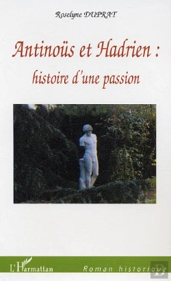 Bertrand.pt - Antinous Et Hadrien : Histoire D'Une Passion