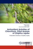 Antioxidant Activities Of Chloroform, Ethyl Acetate Of Ziziphus Jujuba