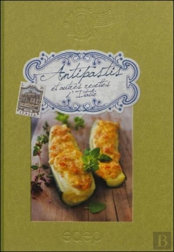 Bertrand.pt - Antipastis Et Autres Recettes D'Italie