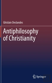 Antiphilosophy Of Christianity