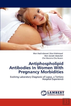 Bertrand.pt - Antiphospholipid Antibodies In Women With Pregnancy Morbidities