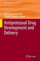Antiprotozoal Drug Development And Delivery