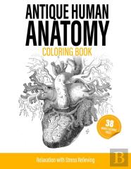 Antique Human Anatomy Coloring Book