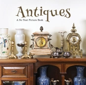 Antiques, A No Text Picture Book
