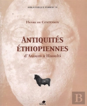 Antiquites Ethiopiennes D'Axoum A Haoulti