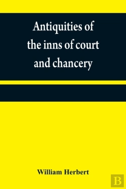 Bertrand.pt - Antiquities Of The Inns Of Court And Chancery