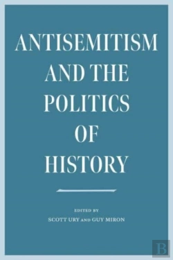 Bertrand.pt - Antisemitism And The Politics Of History