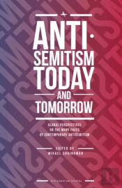 Antisemitism Today And Tomorrow