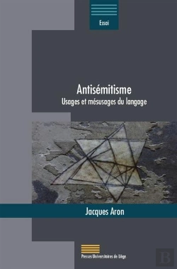 Bertrand.pt - Antisémitisme : Usages Et Mésusages Du Langage