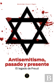 Antisemitismo, Pasado Y Presente