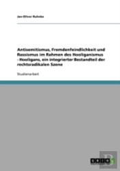 Antisemitismus, Fremdenfeindlichkeit Und