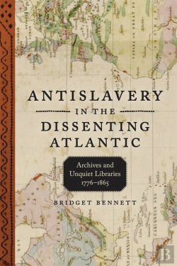 Bertrand.pt - Antislavery In The Dissenting Atlantic