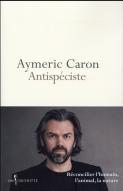 Antispeciste. Reconcilier L'Humain, L'Animal, La Nature