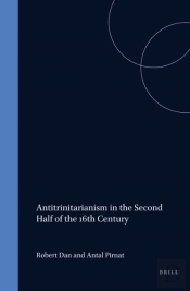 Antitrinitarianism In The Second Half Of The 16th Century