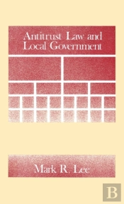 Antitrust Law And Local Government