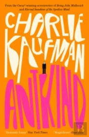 Antkind: A Novel