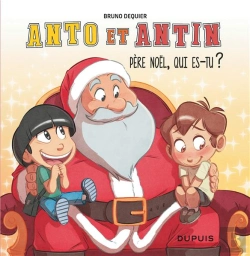 Bertrand.pt - Anto Et Antin Tome 2 : Père Noël, Qui Es-Tu ?