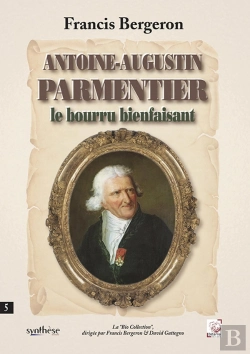 Bertrand.pt - Antoine-Augustin Parmentier Le Bourru Bienfaisant