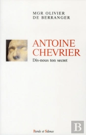 Antoine Chevrier, Dis-Nous Ton Secret