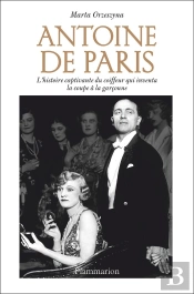 Antoine De Paris : L'Histoire Captivante Du Coiffeur Qui Inventa La Coupe À La Garçonne
