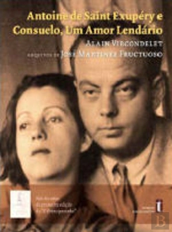 Bertrand.pt - Antoine de Saint Exupéry e Consuelo, Um Amor Lendário