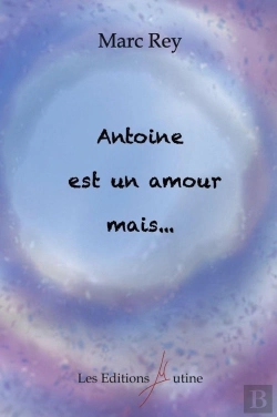 Bertrand.pt - Antoine Est Un Amour, Mais...