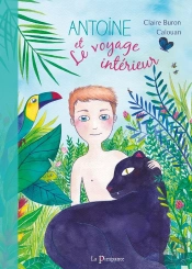 Antoine Et Le Voyage Intérieur