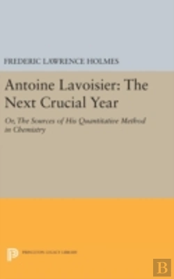 Bertrand.pt - Antoine Lavoisier: The Next Crucial Year