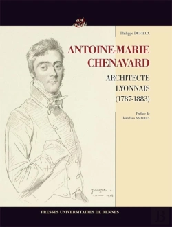 Bertrand.pt - Antoine-Marie Chenavard ; Architecte Lyonnais (1787-1883)