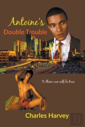 Antoine'S Double Trouble