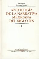Antolog¡A De La Narrativa Mexicana Del Siglo Xx, I