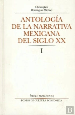 Bertrand.pt - Antolog¡A De La Narrativa Mexicana Del Siglo Xx, I