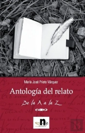 Antolog¡A Del Relato. De La A A La Z