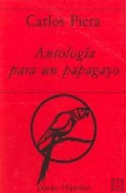 Bertrand.pt - Antolog¡A Para Un Papagayo