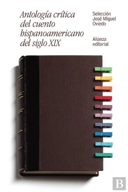 Bertrand.pt - Antología Crítica Del Cuento Hispanoamericano Del Siglo Xix